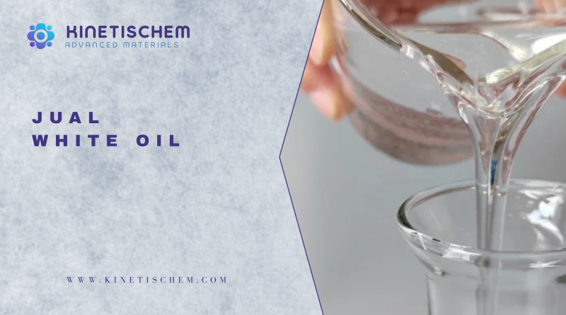 JUAL WHITE OIL