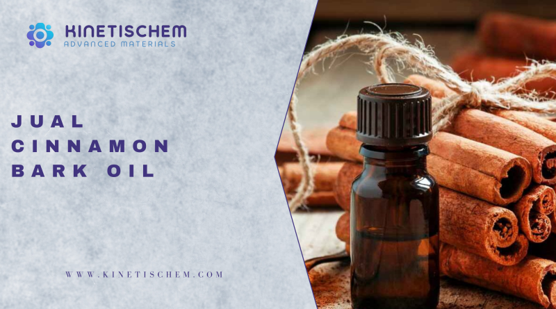 Jual Cinnamon Bark Oil