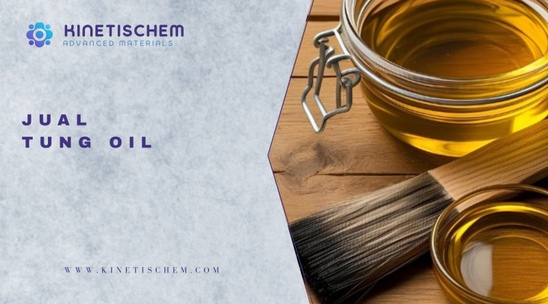 Jual Tung Oil